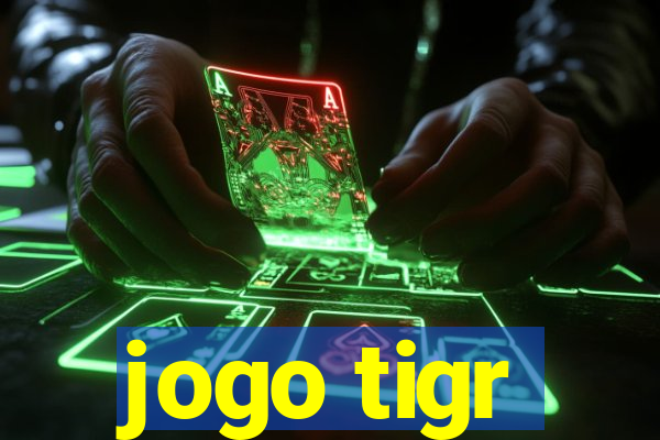 jogo tigr